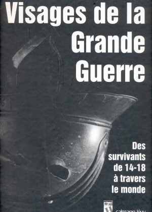 Visages de la Grande Guerre